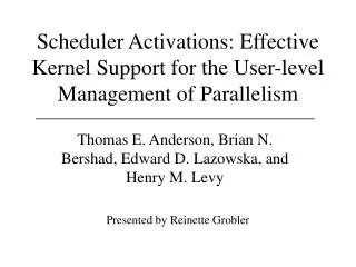 scheduler activations effective kernel support for the user level management of parallelism