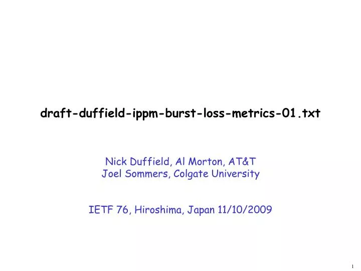 draft duffield ippm burst loss metrics 01 txt