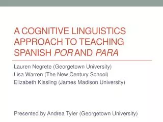 A Cognitive Linguistics approach to teaching Spanish por and para