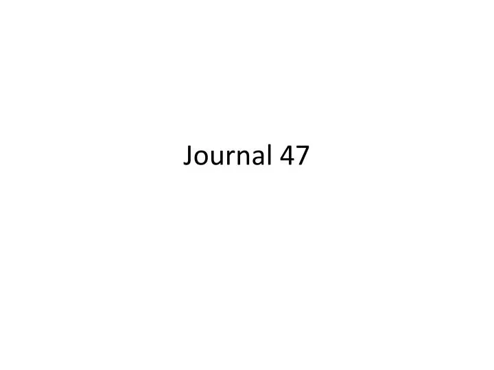 journal 47