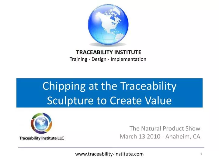 chipping at the traceability sculpture to create value