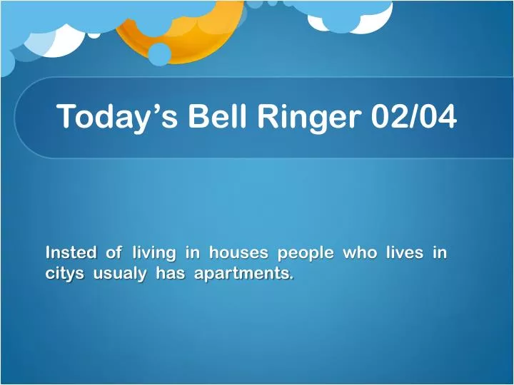 today s bell ringer 02 04