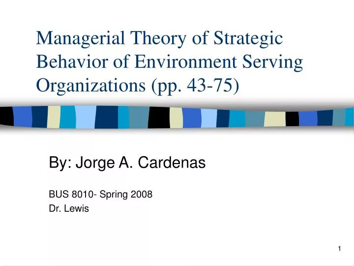 managerial theory of strategic behavior of environment serving organizations pp 43 75