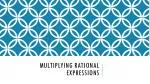 Multiplying Rational Expressions - slide 1