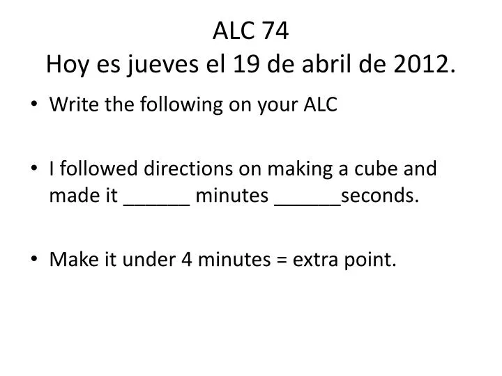 alc 74 hoy es jueves el 19 de abril de 2012