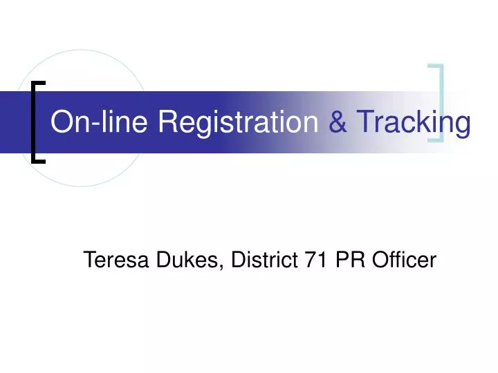 on line registration tracking