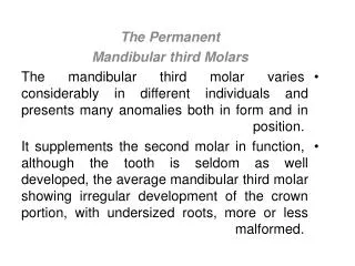 The Permanent Mandibular third Molars