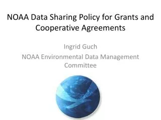 NOAA Data Sharing Policy for Grants and Cooperative Agreements