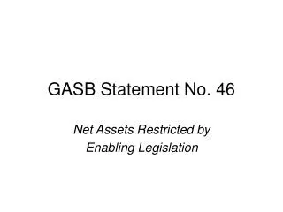 GASB Statement No. 46