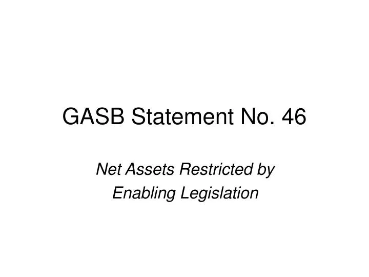 gasb statement no 46