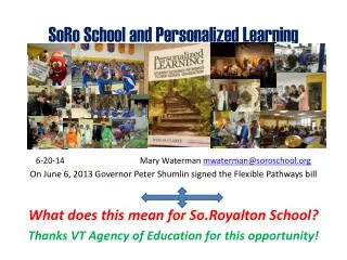 SoRo School and Personalized Learning
