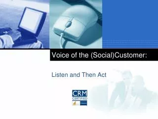 Voice of the (Social)Customer:
