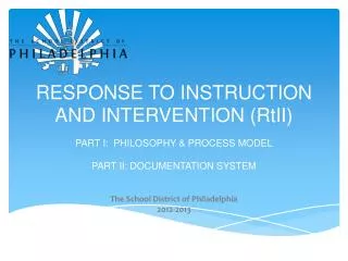 RESPONSE TO INSTRUCTION AND INTERVENTION ( RtII )