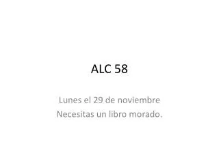 ALC 58