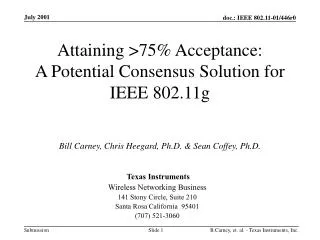 Attaining &gt;75% Acceptance: A Potential Consensus Solution for IEEE 802.11g