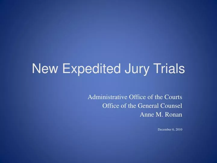 new expedited jury trials