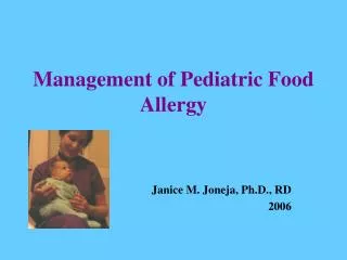 Management of Pediatric Food Allergy