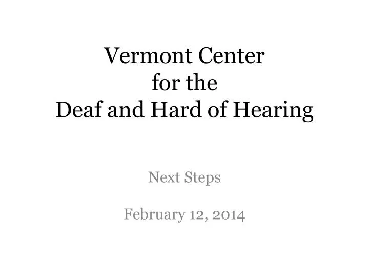 vermont center for the deaf and hard of hearing