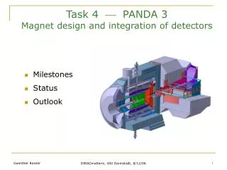 Task 4 ? PANDA 3 Magnet design and integration of detectors