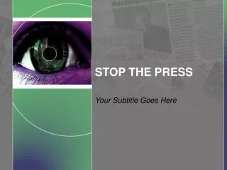 stop the press
