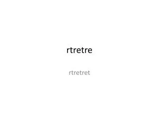 rtretre