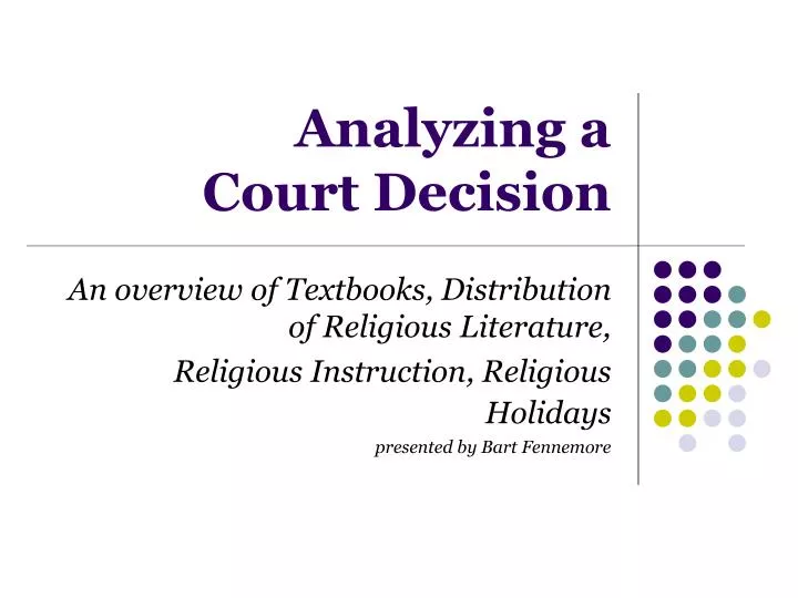 analyzing a court decision
