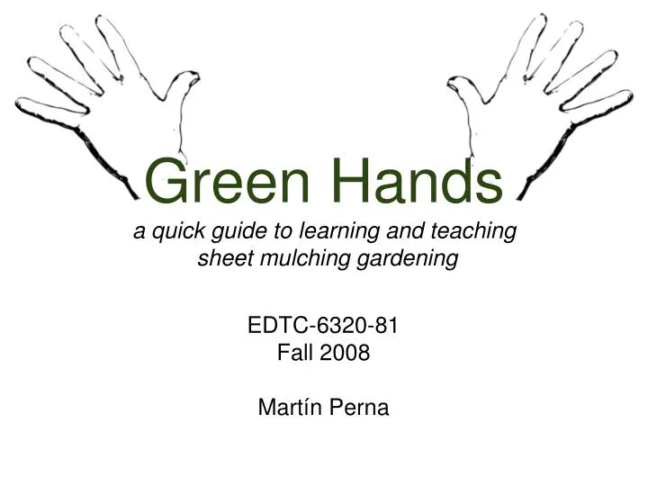 green hands a quick guide to learning and teaching sheet mulching gardening