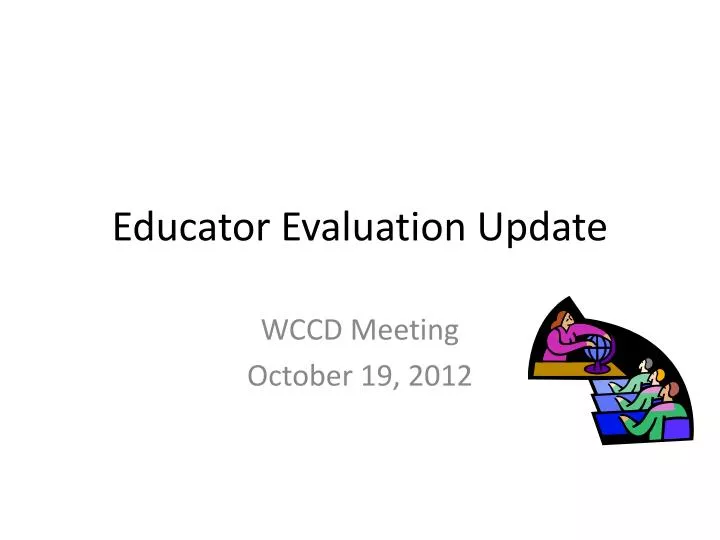 educator evaluation update