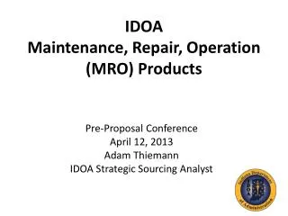 IDOA Maintenance, Repair, Operation (MRO) Products