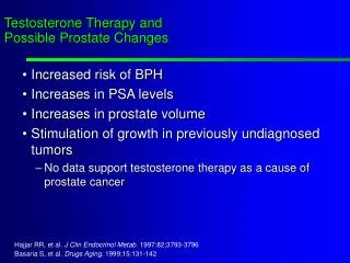 Testosterone Therapy and Possible Prostate Changes