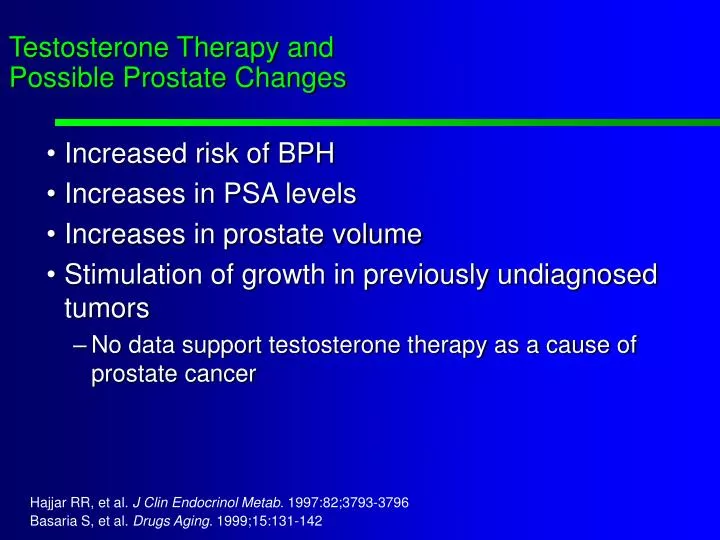 testosterone therapy and possible prostate changes