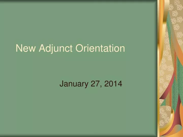 new adjunct orientation