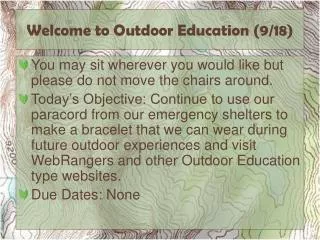 Welcome to Outdoor Education (9/18)