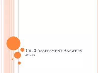 Ch. 3 Assessment Answers