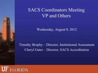 SACS Coordinators Meeting VP and Others