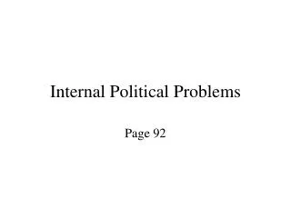 Internal Political Problems