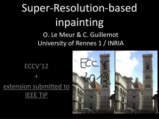 Super- Resolution - based inpainting