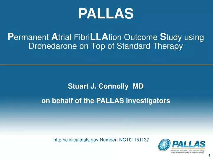 p ermanent a trial fibri lla tion outcome s tudy using dronedarone on top of standard therapy