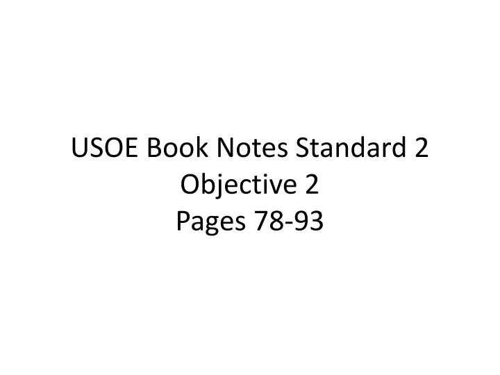 usoe book notes standard 2 objective 2 pages 78 93