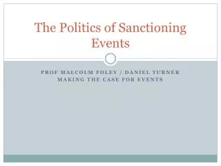 The Politics of Sanctioning Events