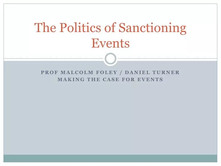 the politics of sanctioning events