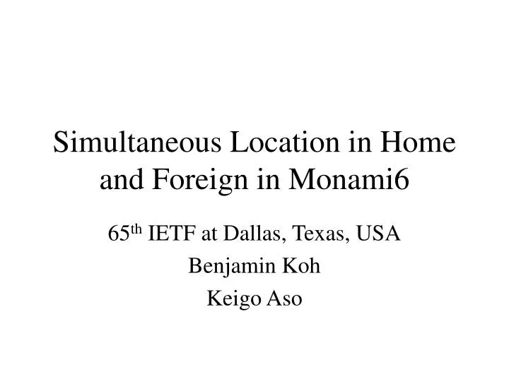 simultaneous location in home and foreign in monami6