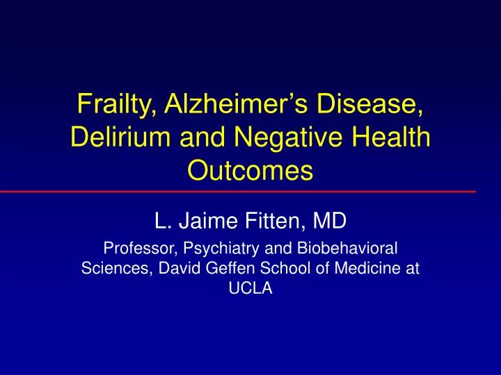 frailty alzheimer s disease delirium and negative health outcomes