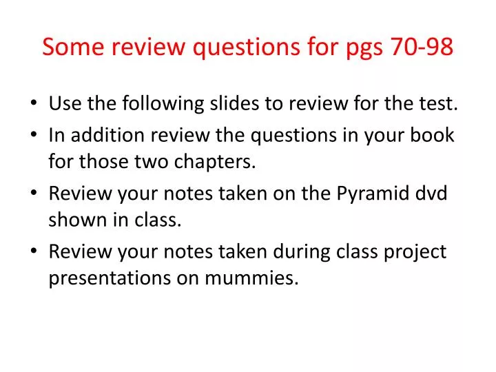 some review questions for pgs 70 98