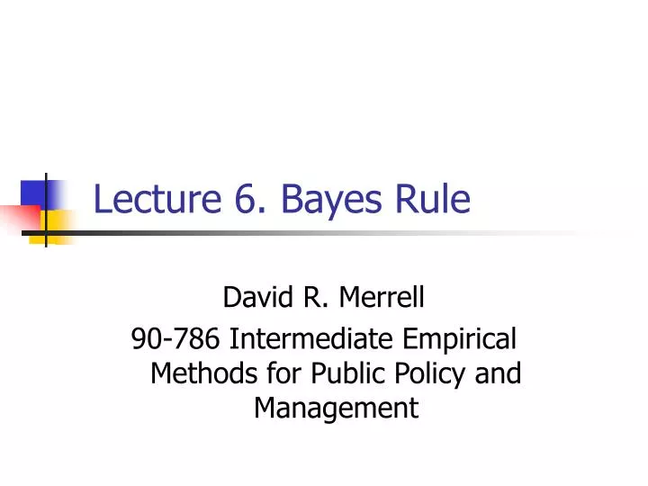 lecture 6 bayes rule