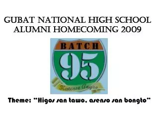 GUBAT NATIONAL HIGH SCHOOL Alumni homecoming 2009