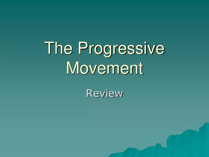 the progressive movement
