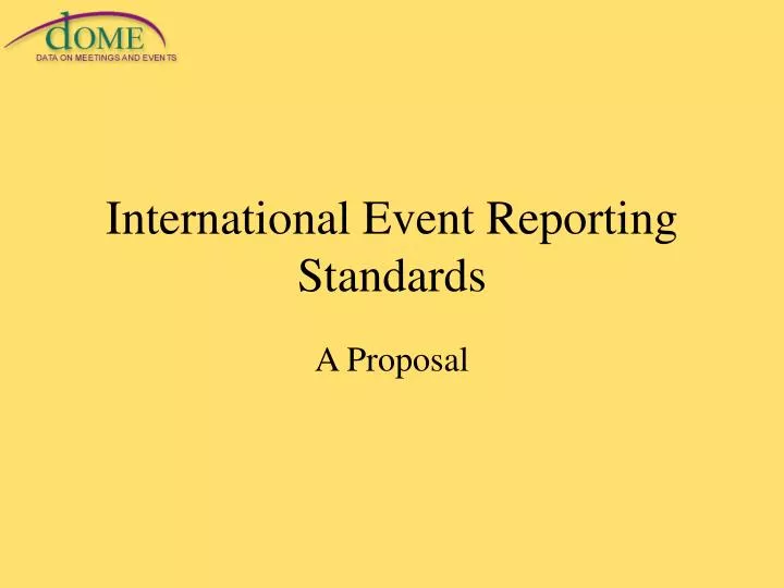 international event reporting standards