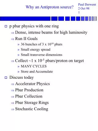 Why an Antiproton source?