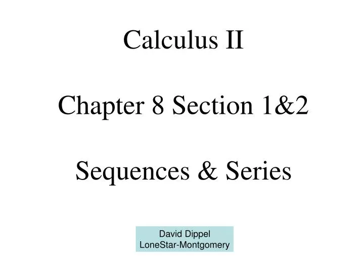 calculus ii chapter 8 section 1 2 sequences series